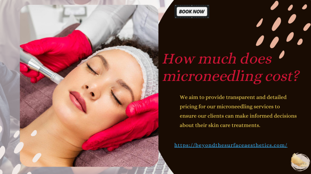 microneedling cost